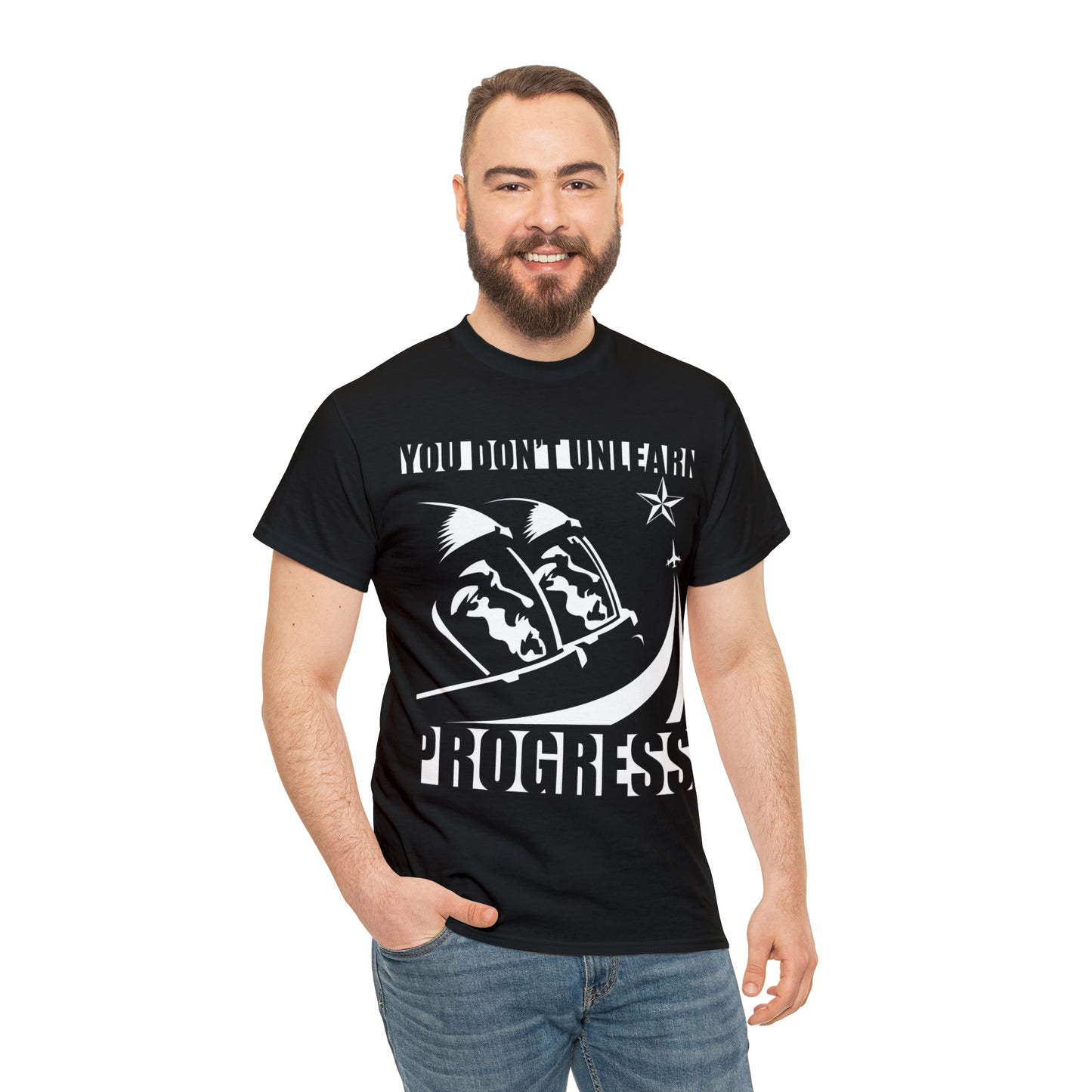 You Don't Unlearn Progress T-Shirt