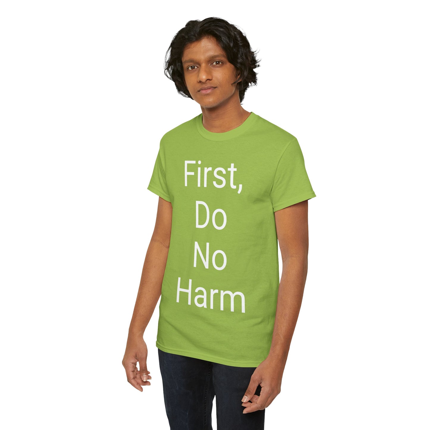 First, Do No Harm - T-shirt