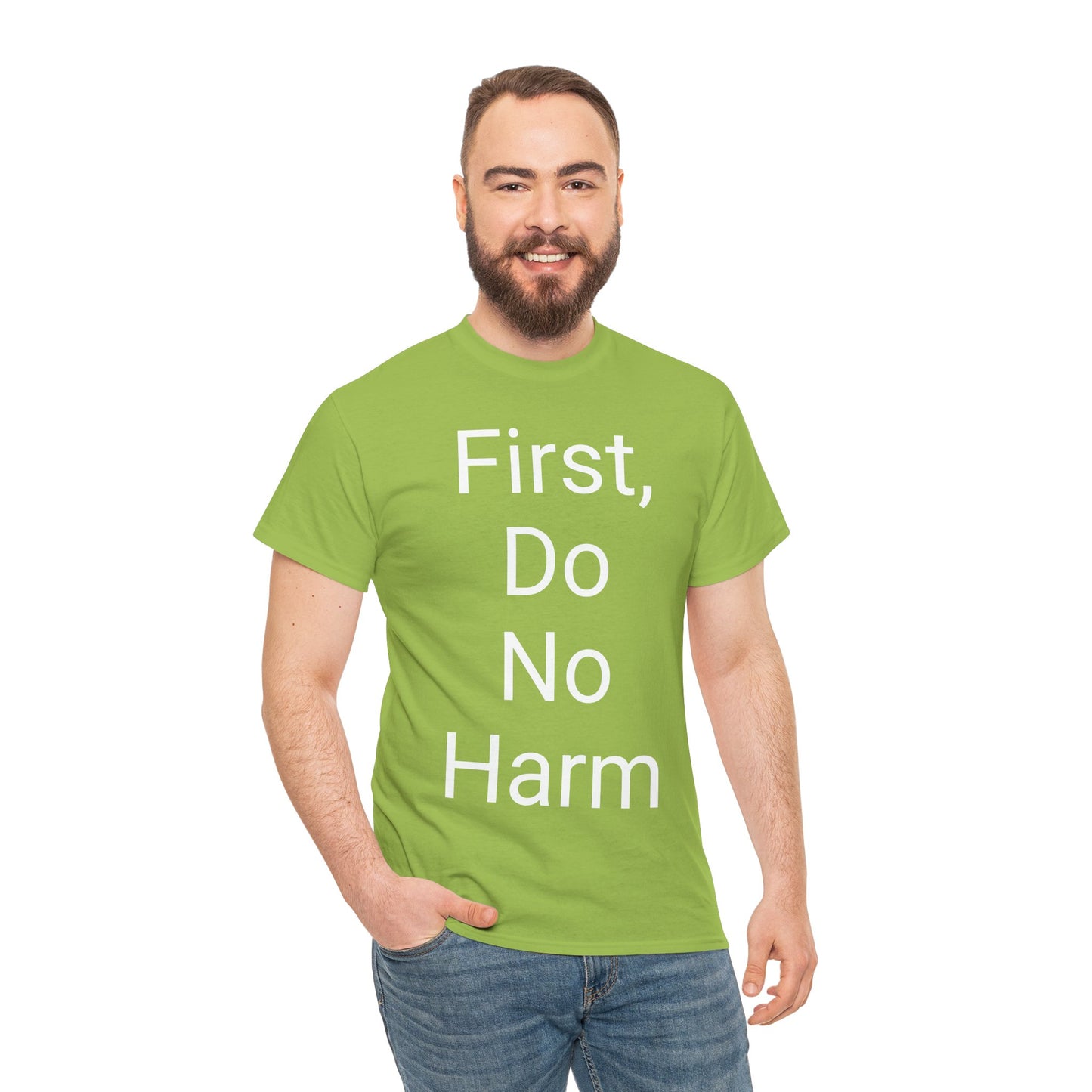 First, Do No Harm - T-shirt