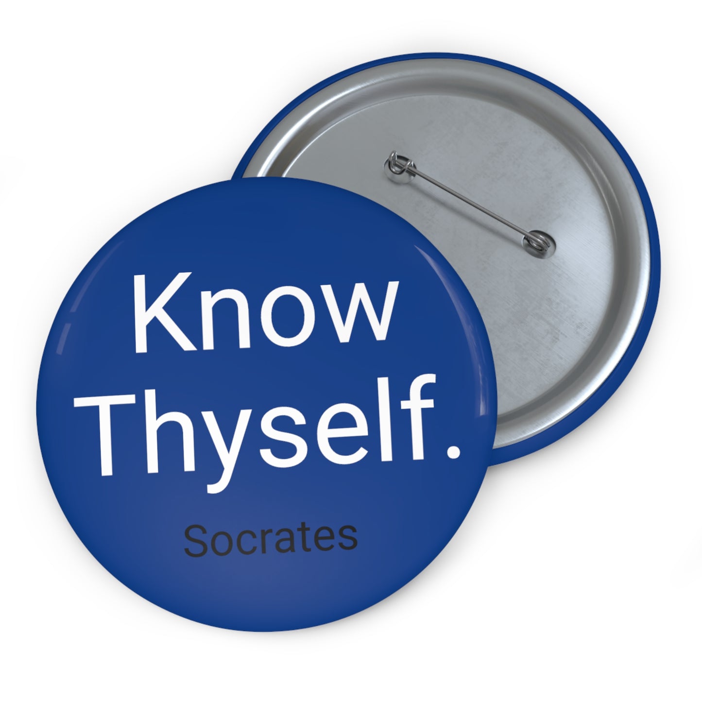 Know Thyself ' Socrates - Button
