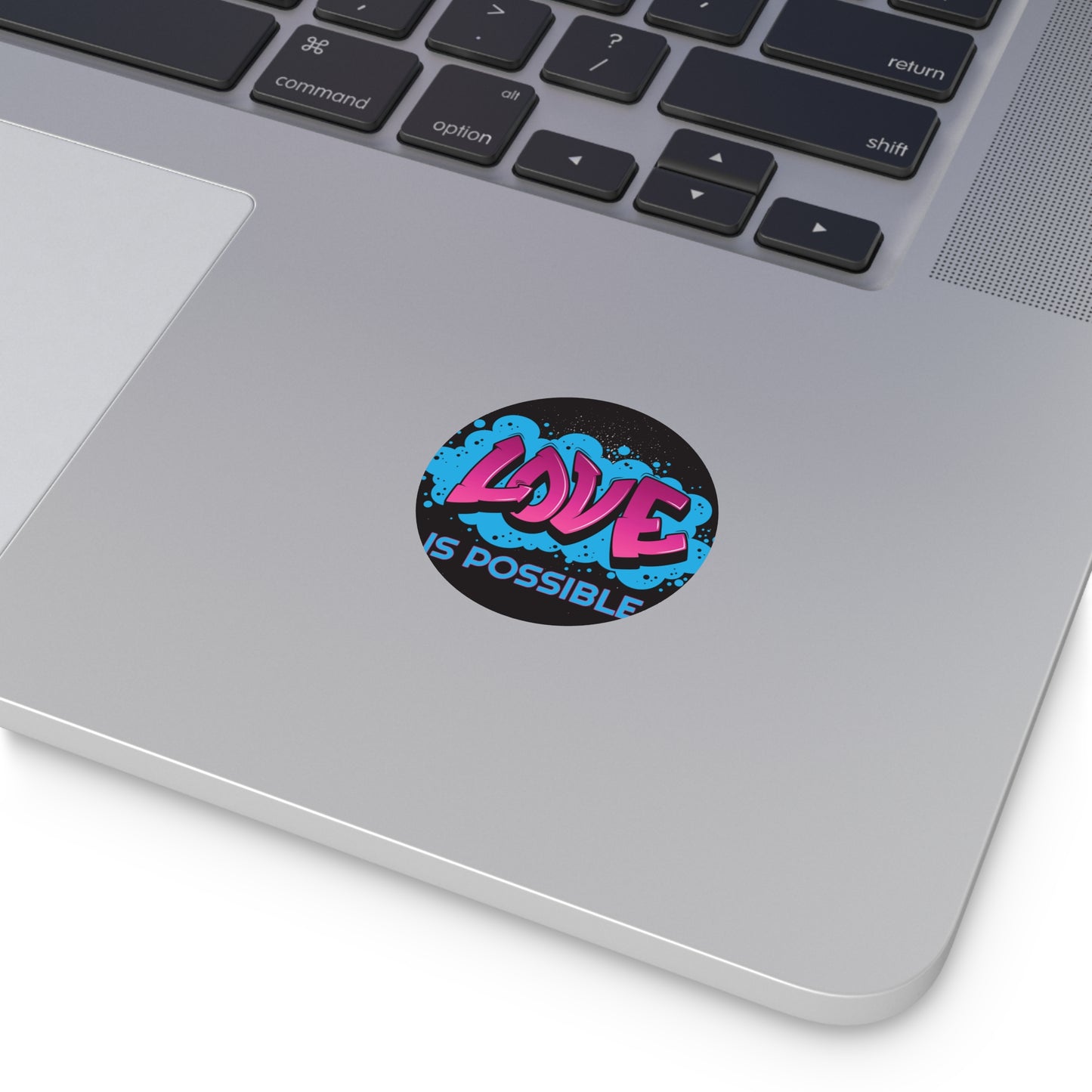 "Love is Possible:" Vinyl Stickers #1
