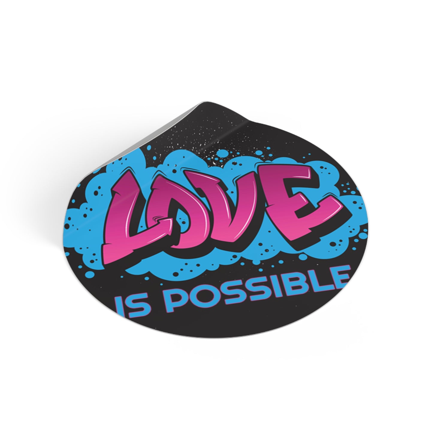 "Love is Possible:" Vinyl Stickers #1