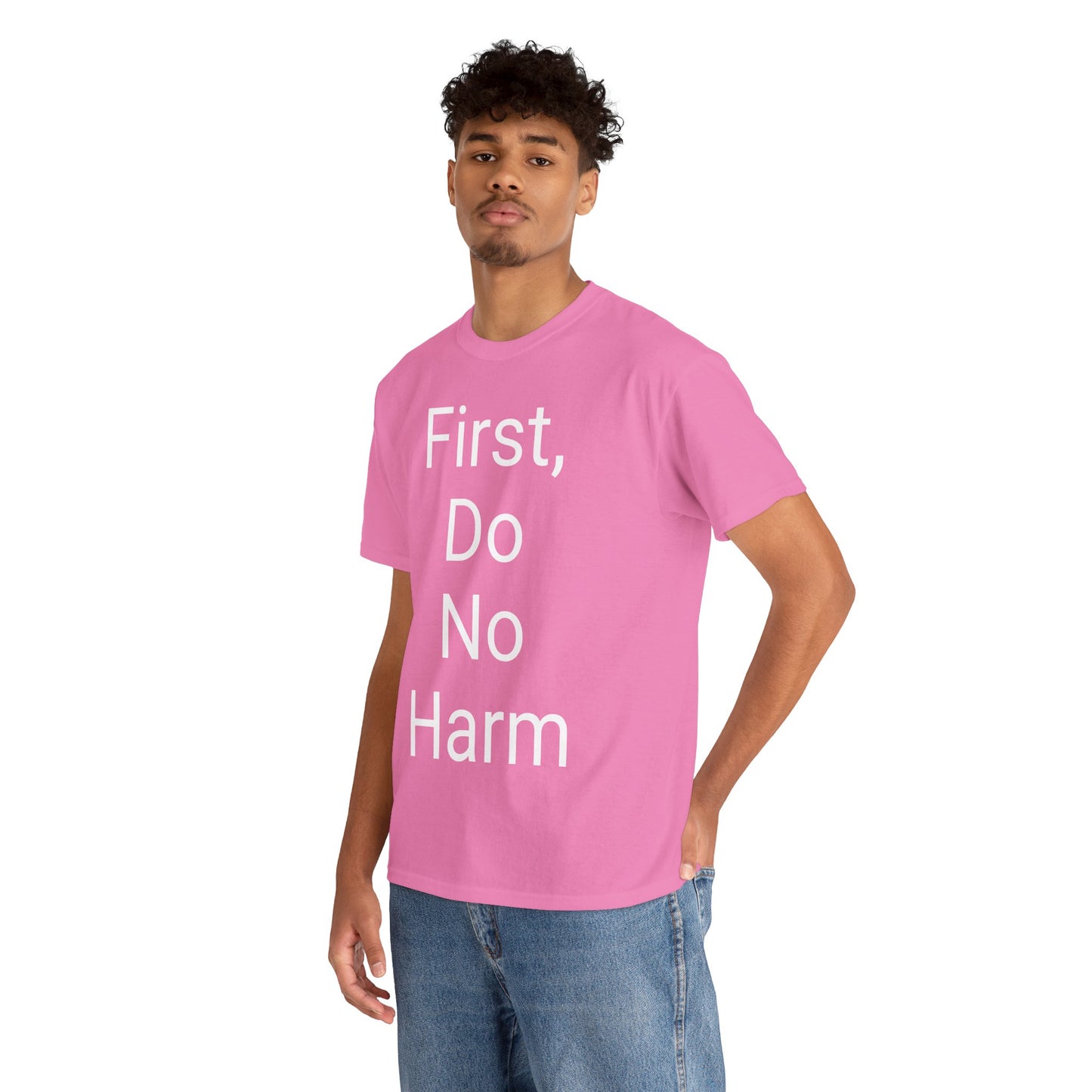 First, Do No Harm - T-shirt