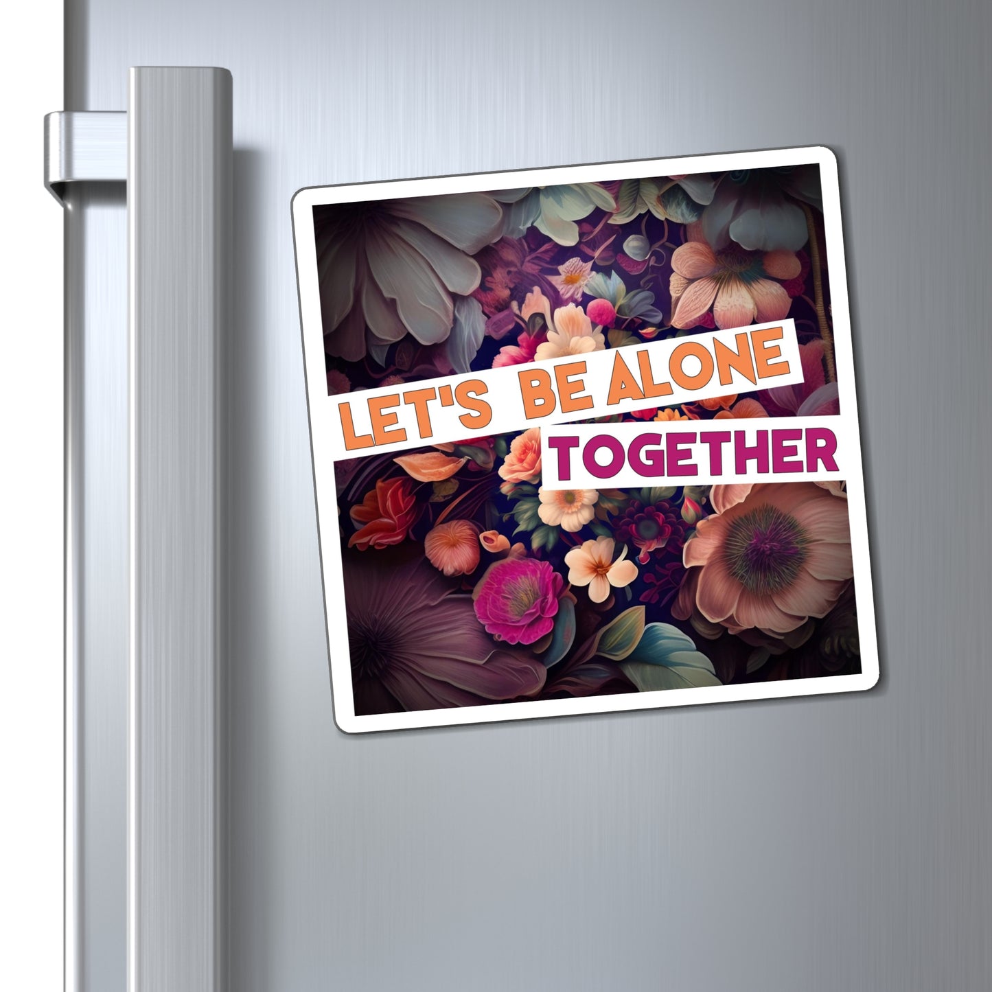 "Let's Be Alone Together" Autism Love Language Magnets
