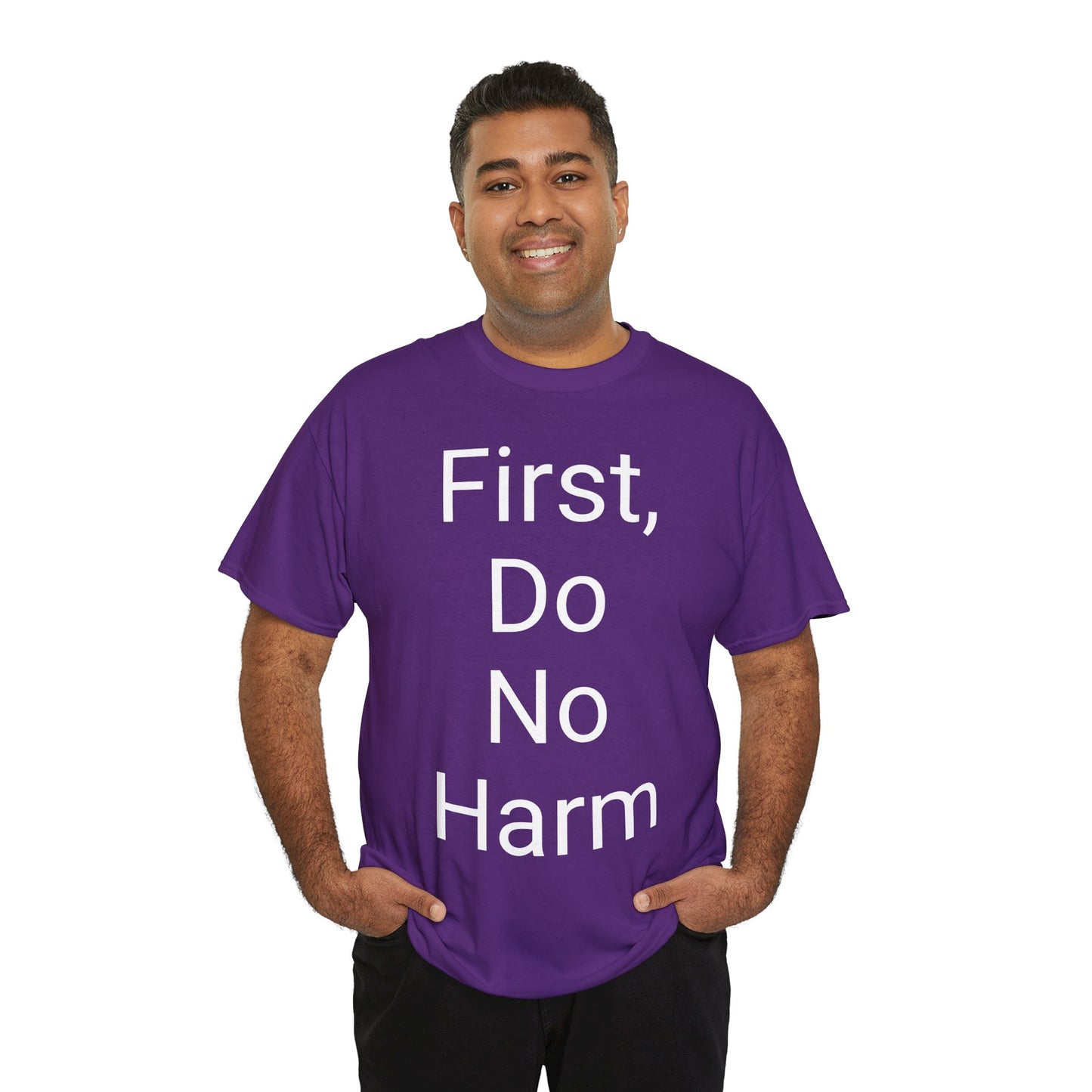 First, Do No Harm - T-shirt
