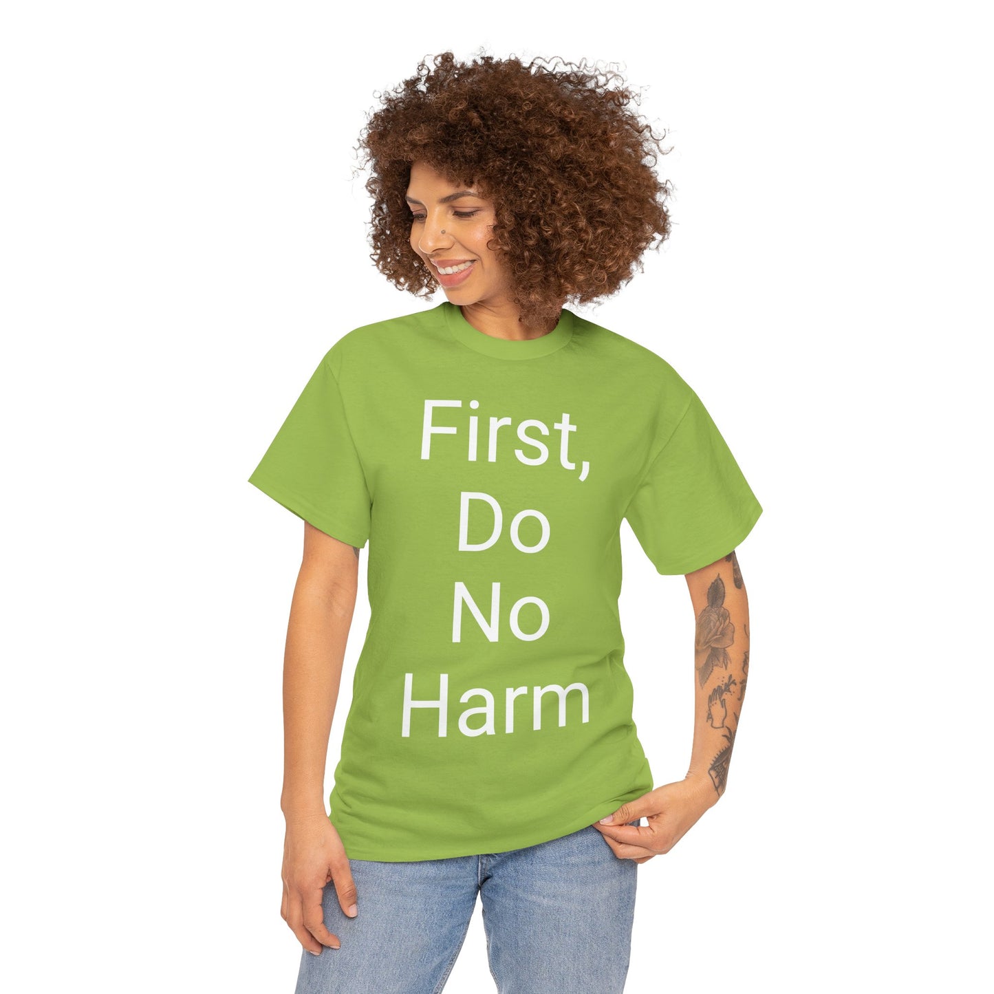 First, Do No Harm - T-shirt