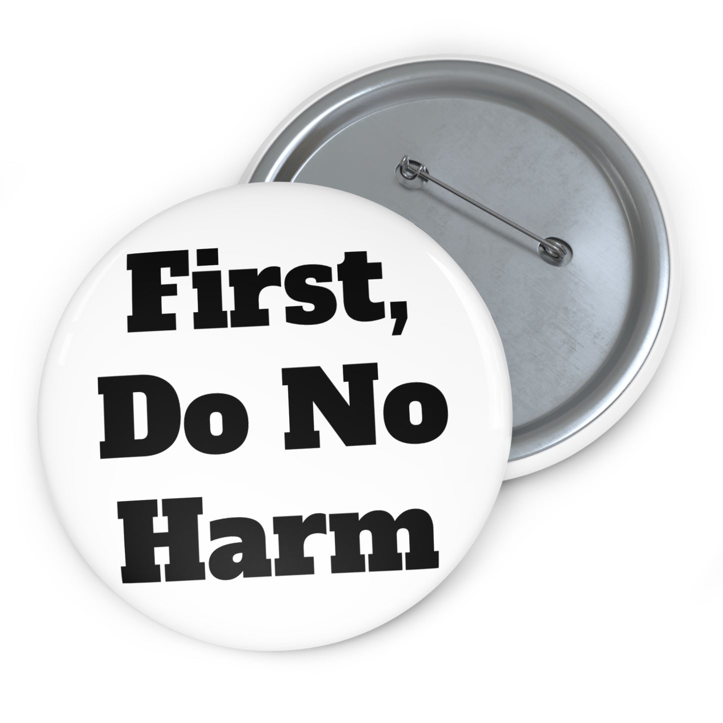 'First, Do No Harm' Button