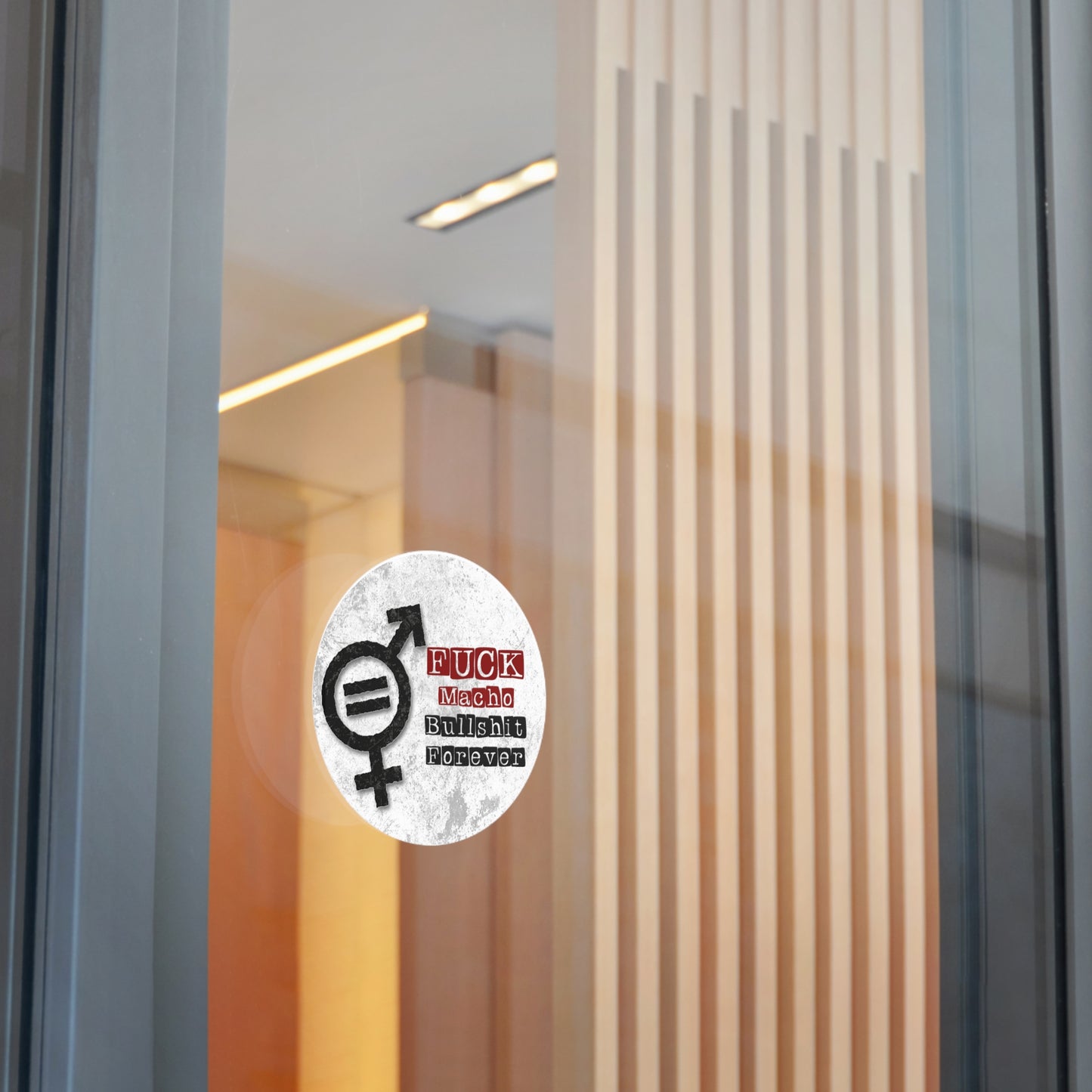 Fuck All Macho Bullshit (Sticker #3)