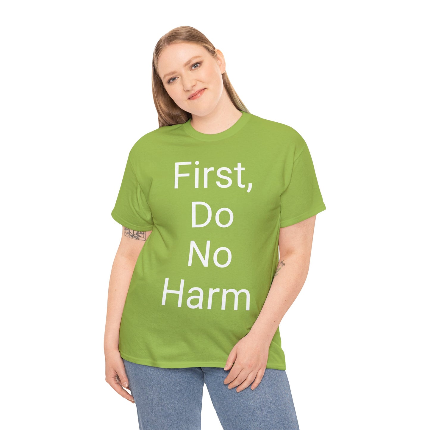 First, Do No Harm - T-shirt