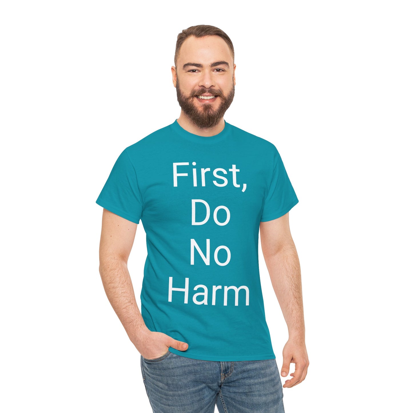 First, Do No Harm - T-shirt
