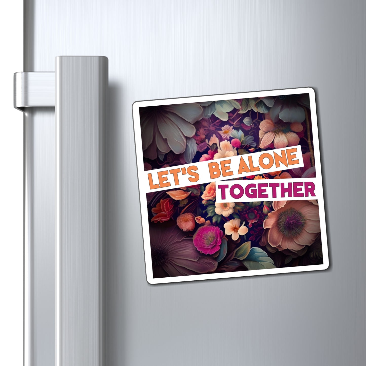"Let's Be Alone Together" Autism Love Language Magnets