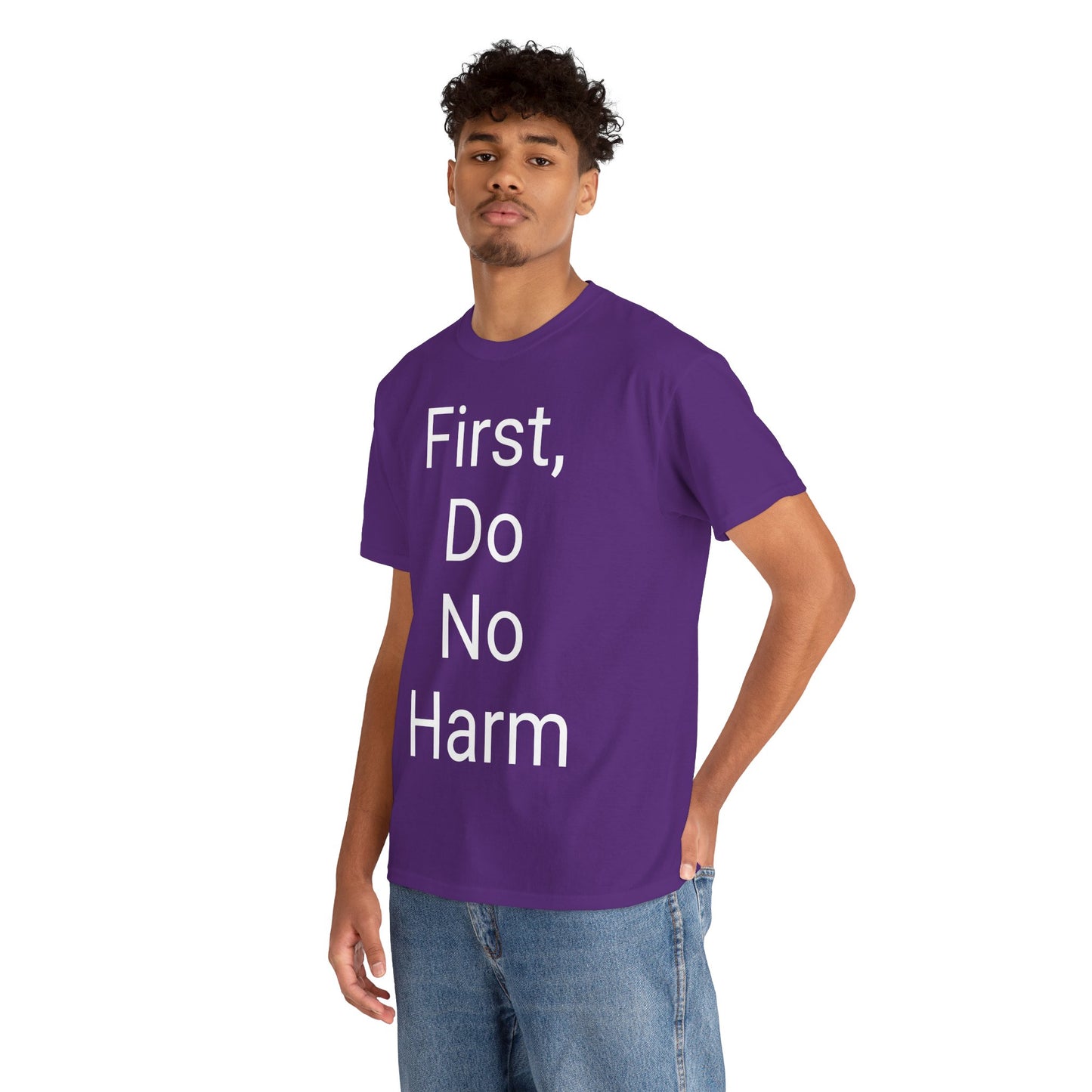 First, Do No Harm - T-shirt
