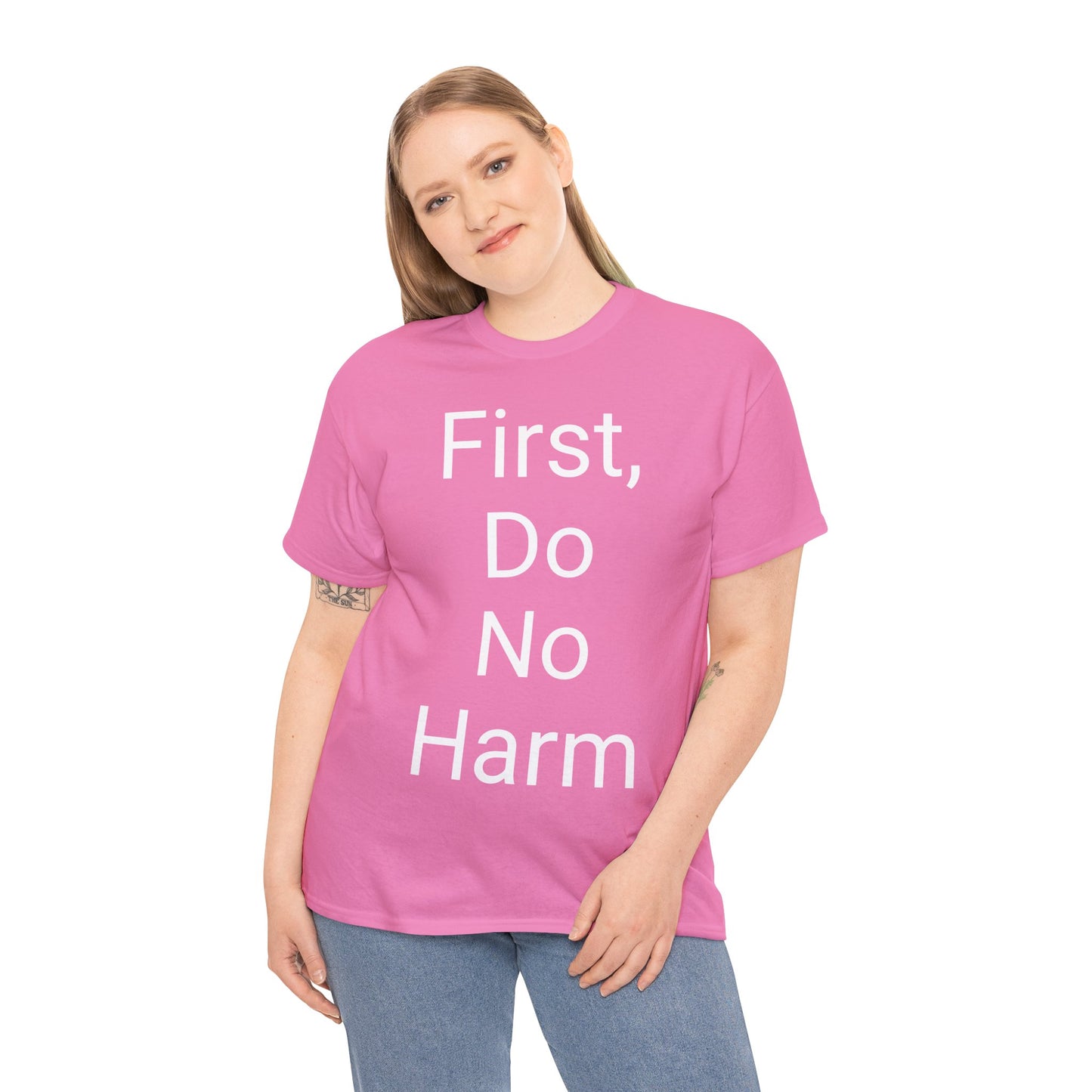 First, Do No Harm - T-shirt