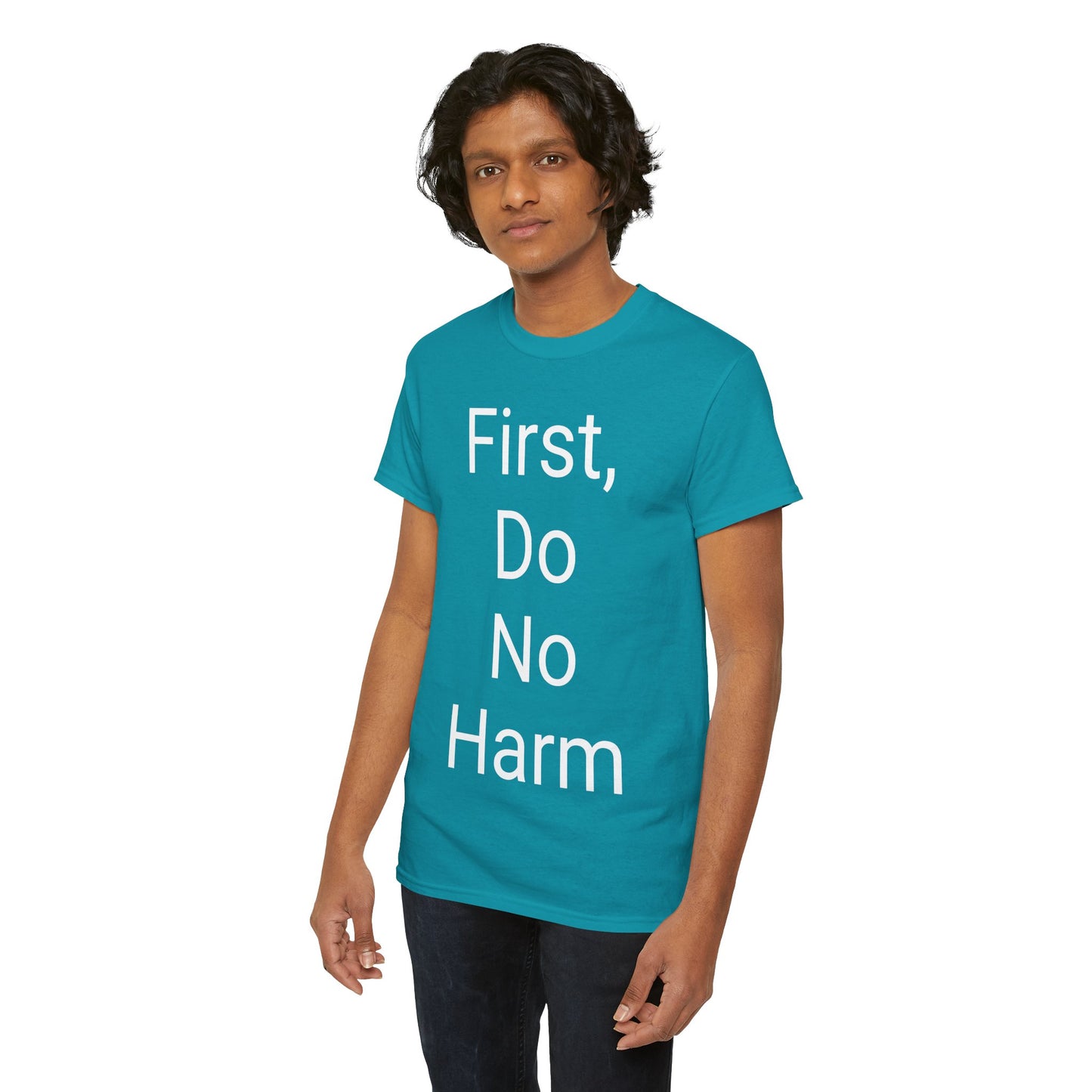 First, Do No Harm - T-shirt