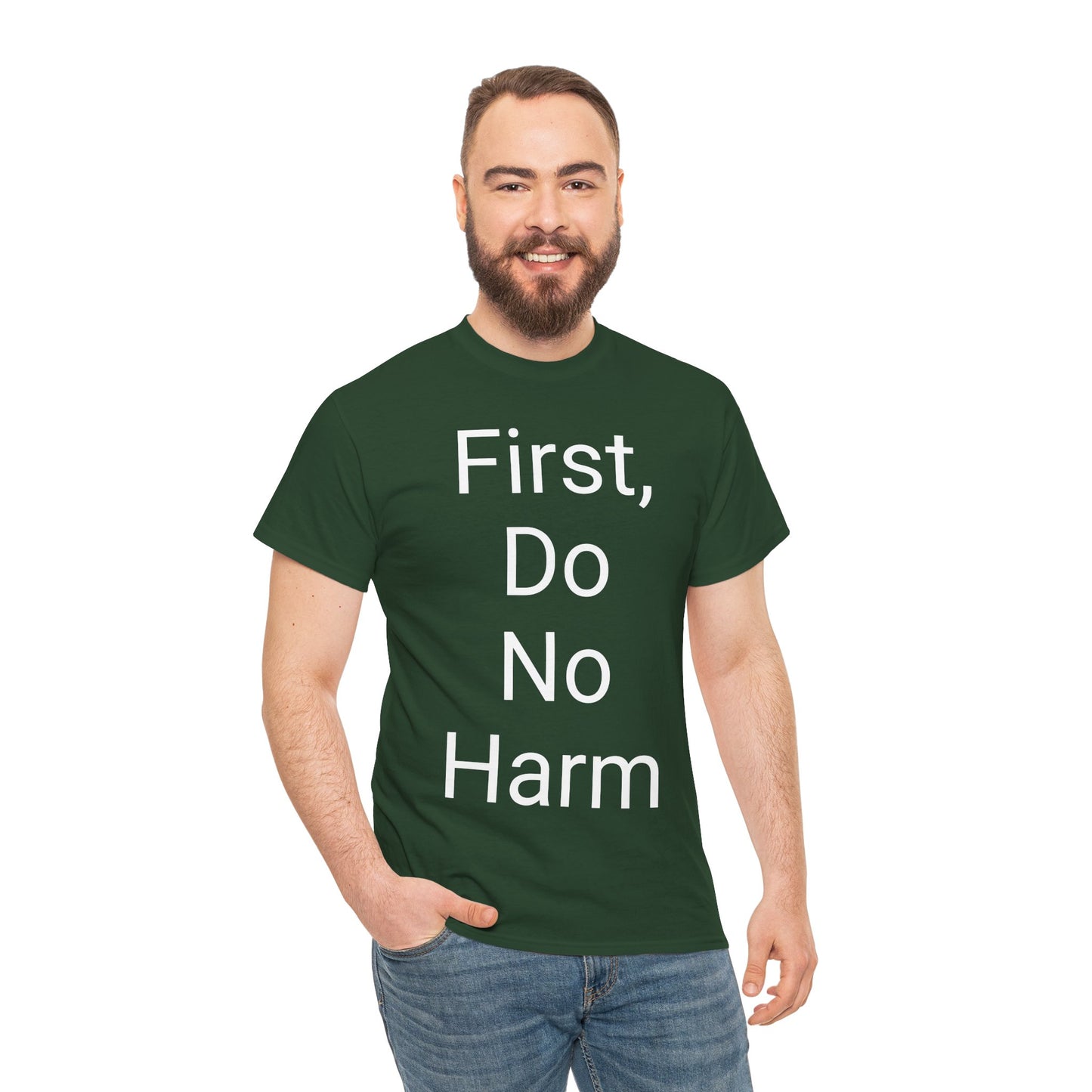 First, Do No Harm - T-shirt