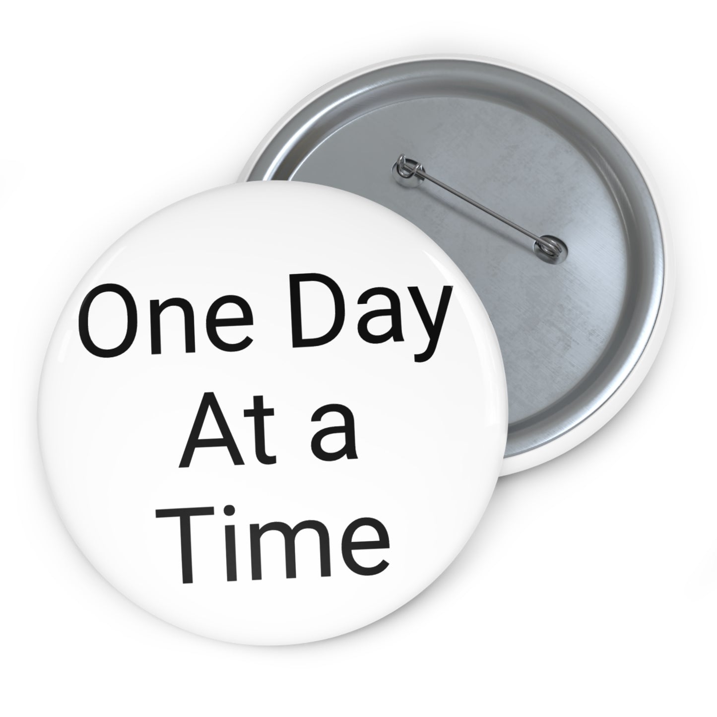 'One Day At a Time' Button