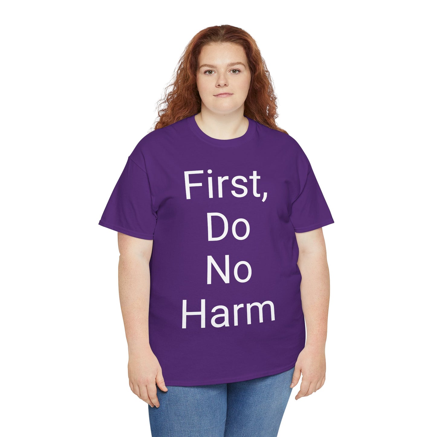First, Do No Harm - T-shirt