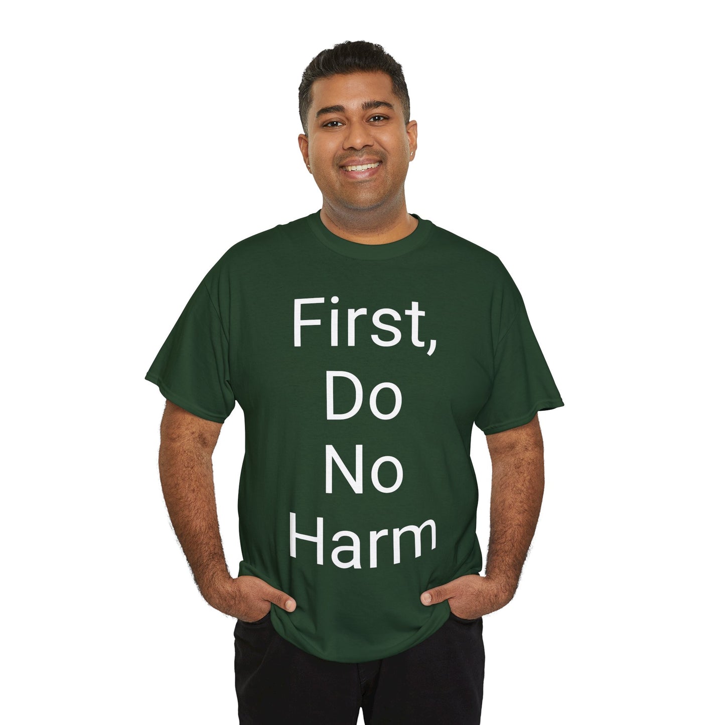 First, Do No Harm - T-shirt