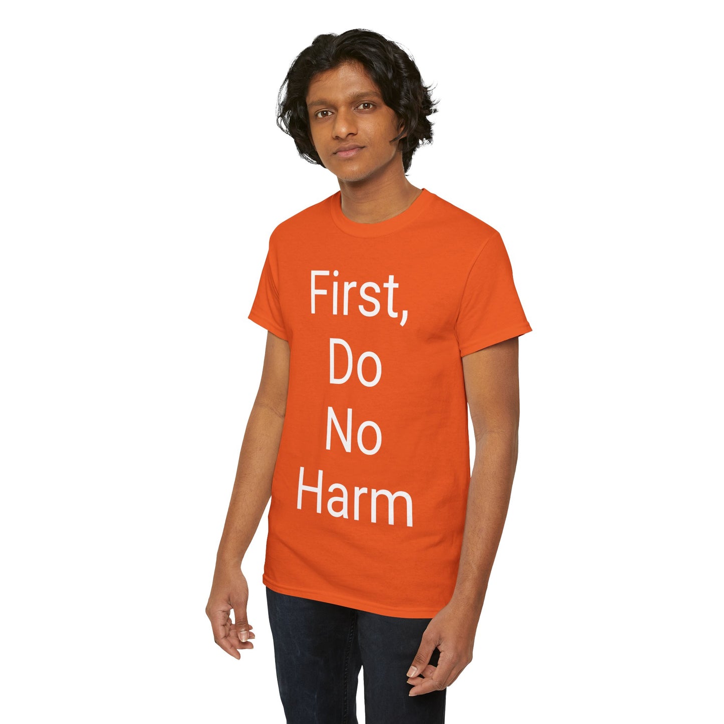 First, Do No Harm - T-shirt