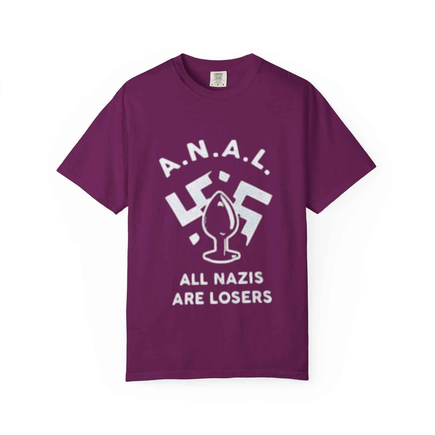 All Nazis Are Losers - many colors available