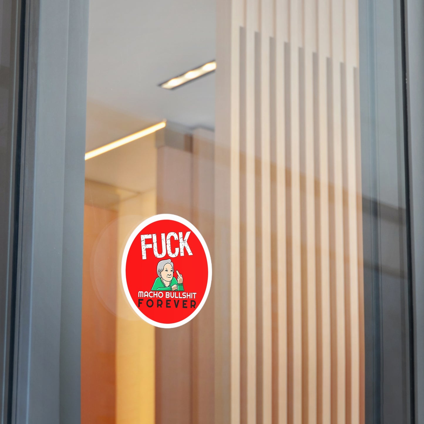 Fuck All Macho Bullshit (Sticker #2)