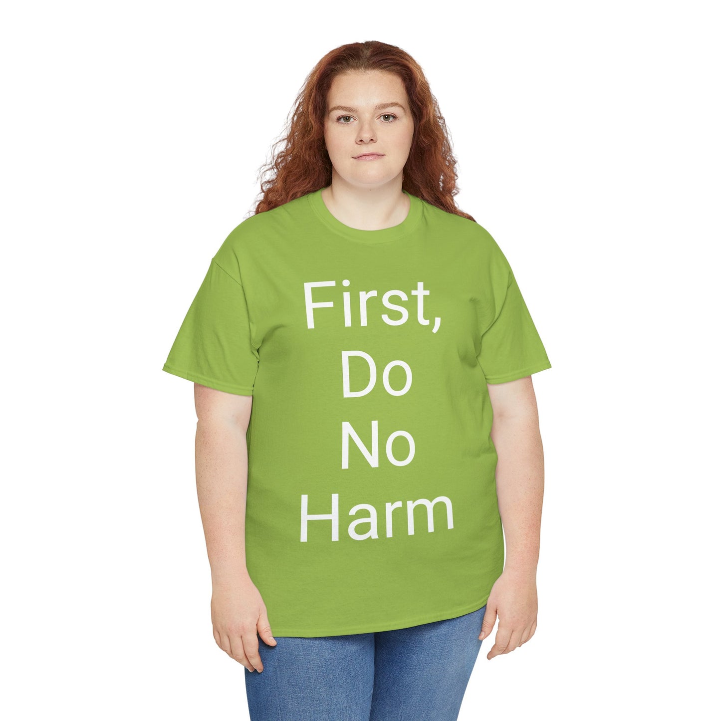 First, Do No Harm - T-shirt