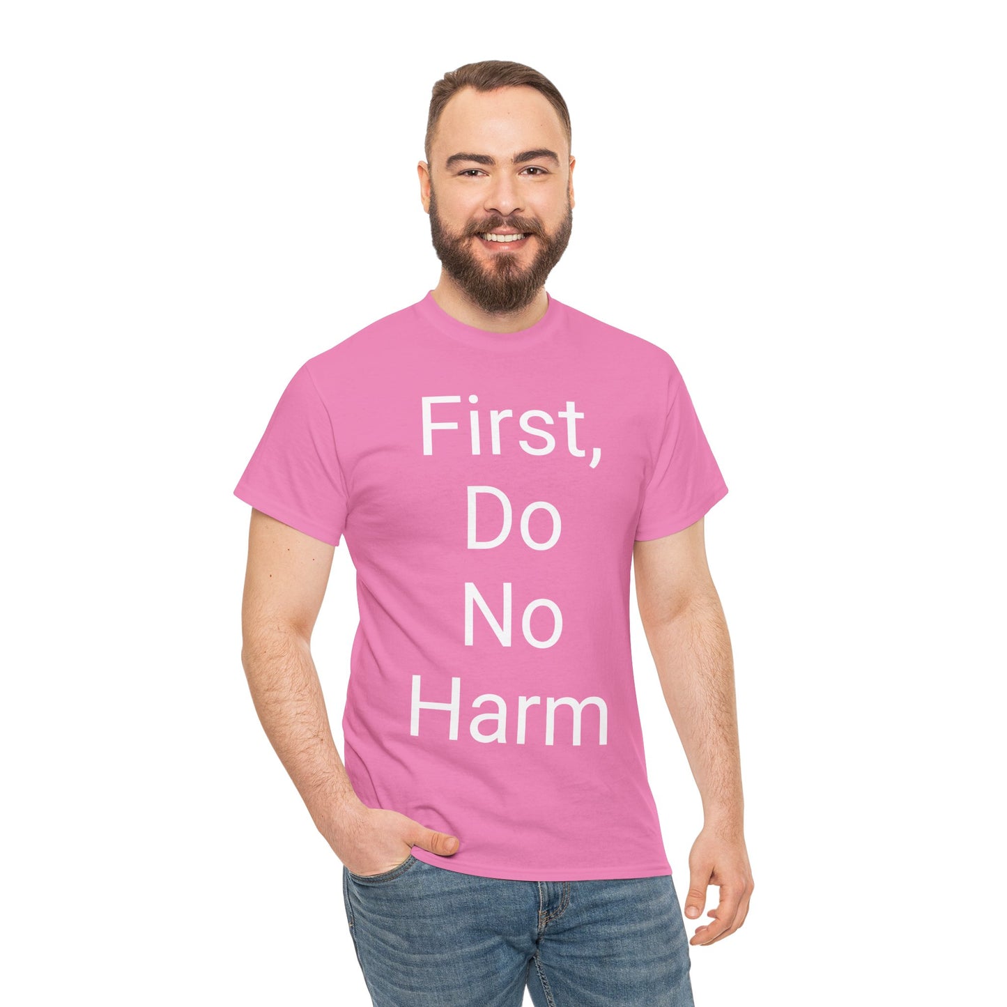 First, Do No Harm - T-shirt