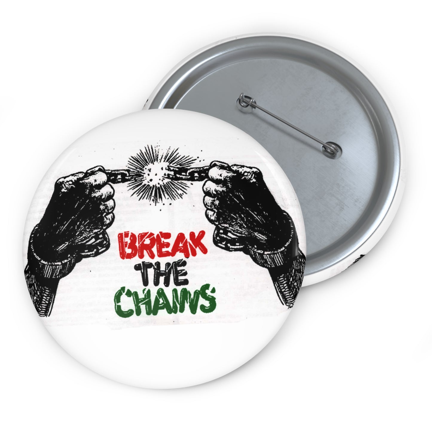 BREAK THE CHAINS Button