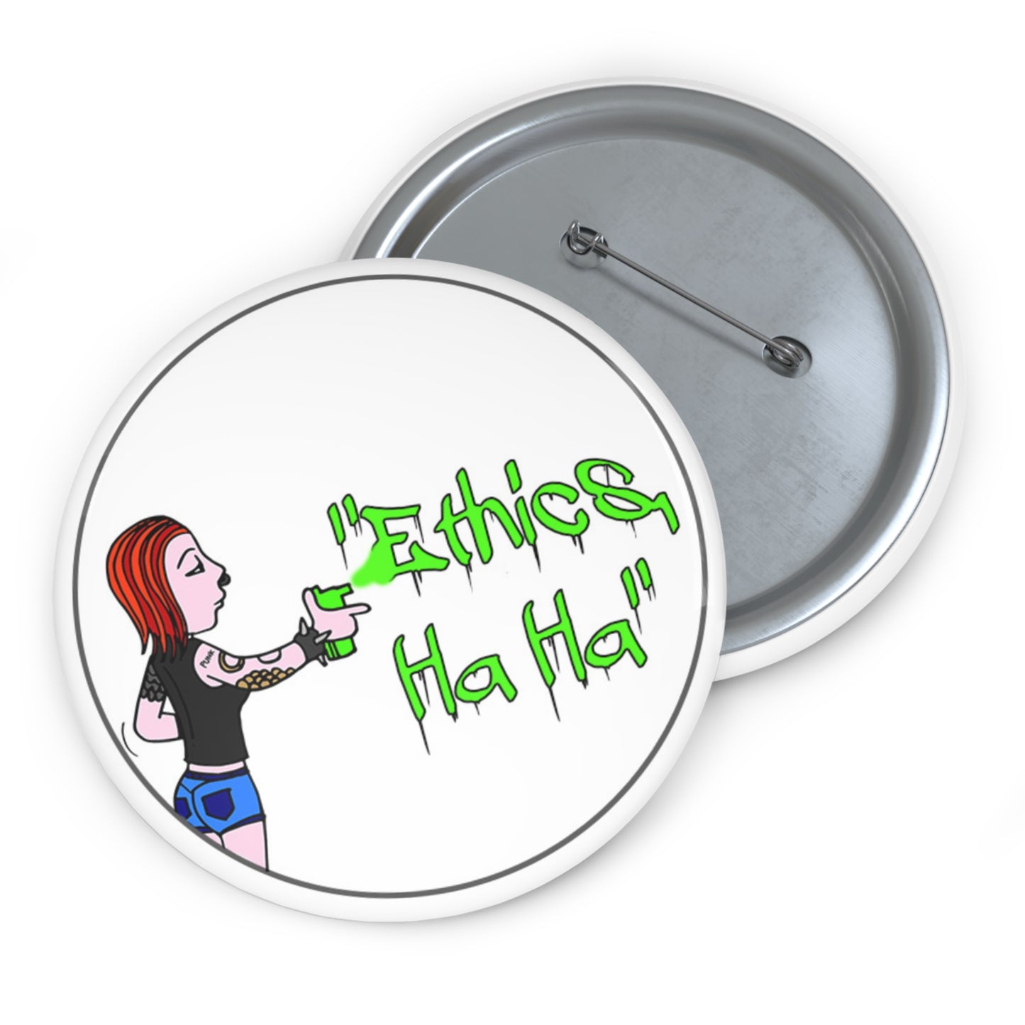 "Ethics Ha Ha" (The Words of my Mental Health Co-Worker After He Was Caught Abusing His Clients) Button