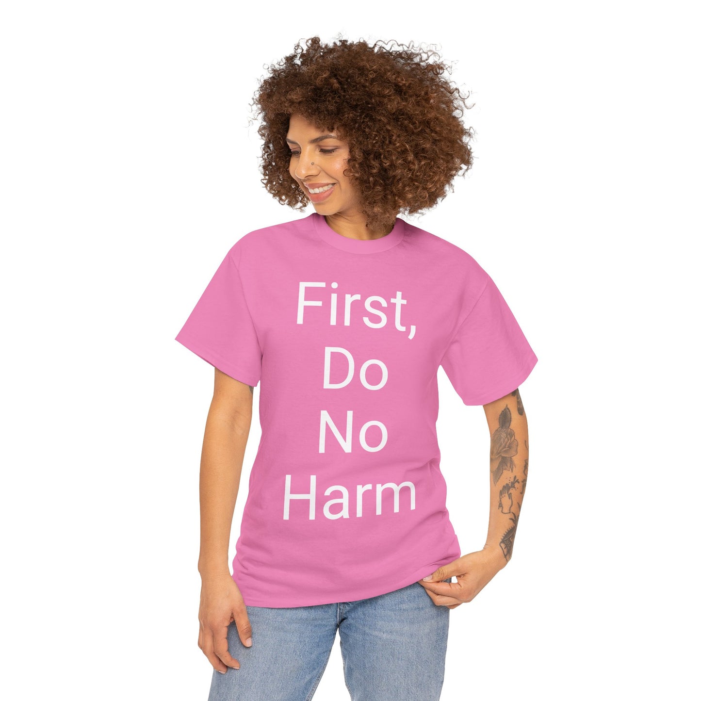 First, Do No Harm - T-shirt