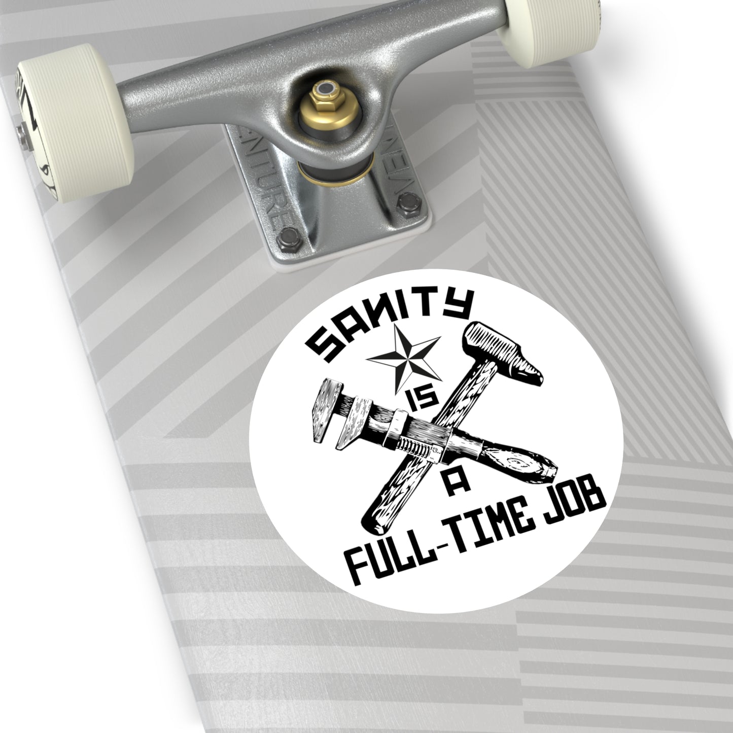 "Sanity is a Full-Time Job" Vinyl Stickers