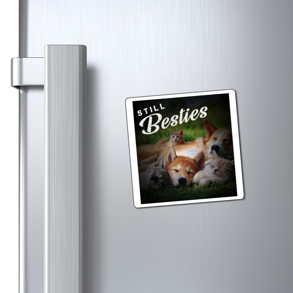 "Still Besties" - Autism Love Language - Dogs & Cats Magnet