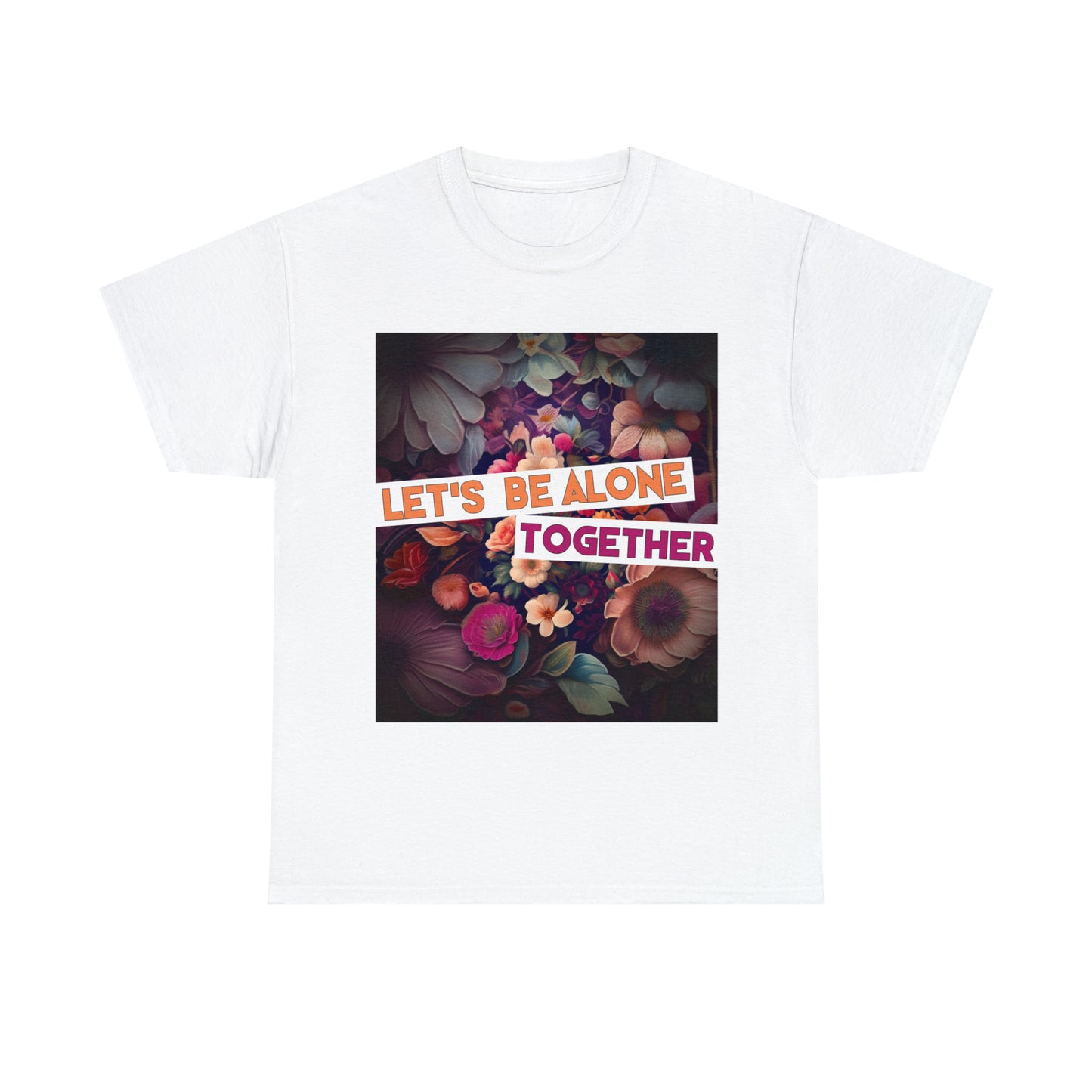 "Let's Be Alone Together" - Autism Love Language T-Shirts