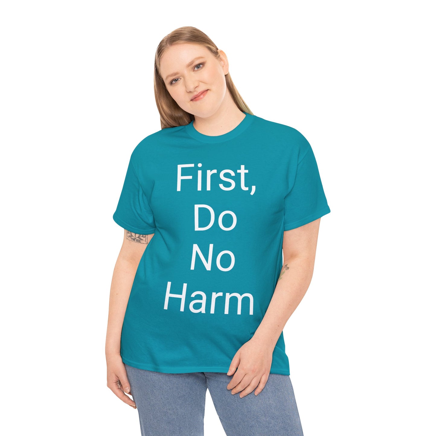 First, Do No Harm - T-shirt