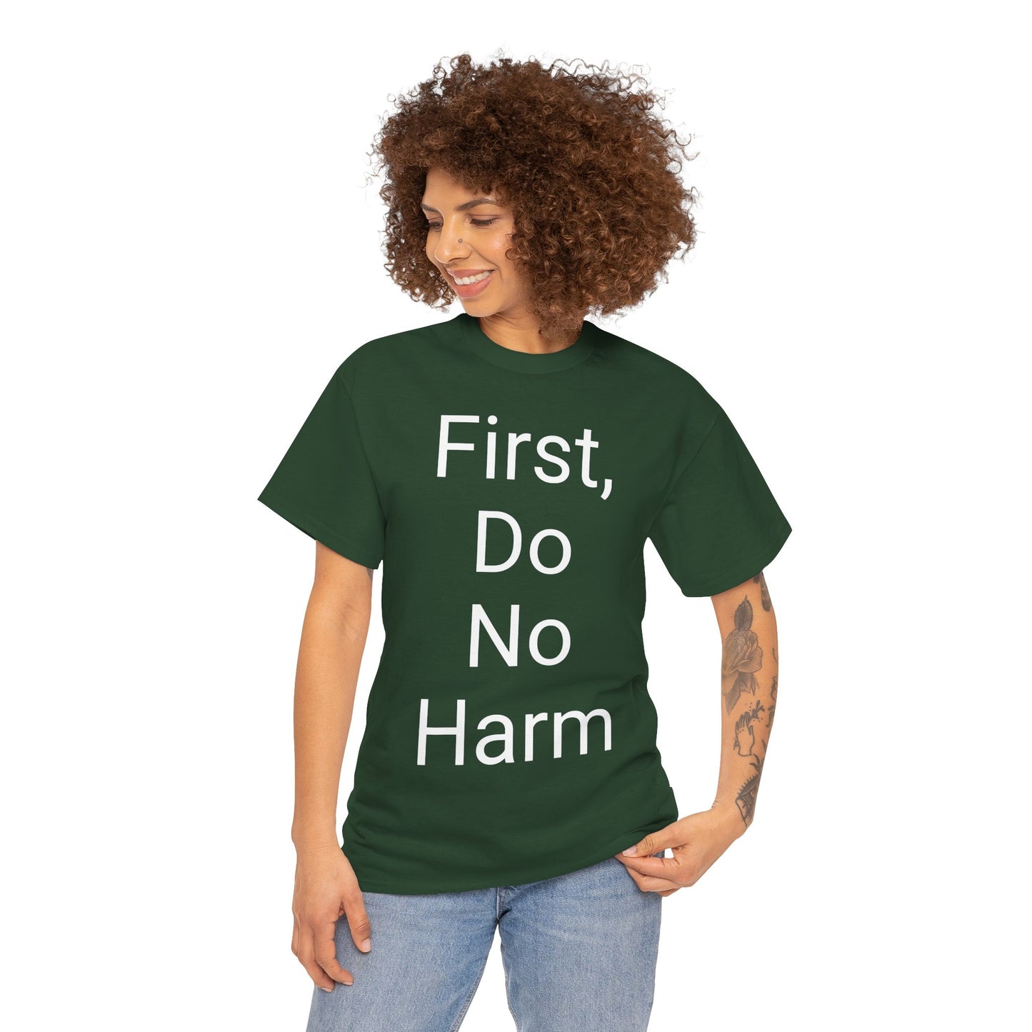First, Do No Harm - T-shirt