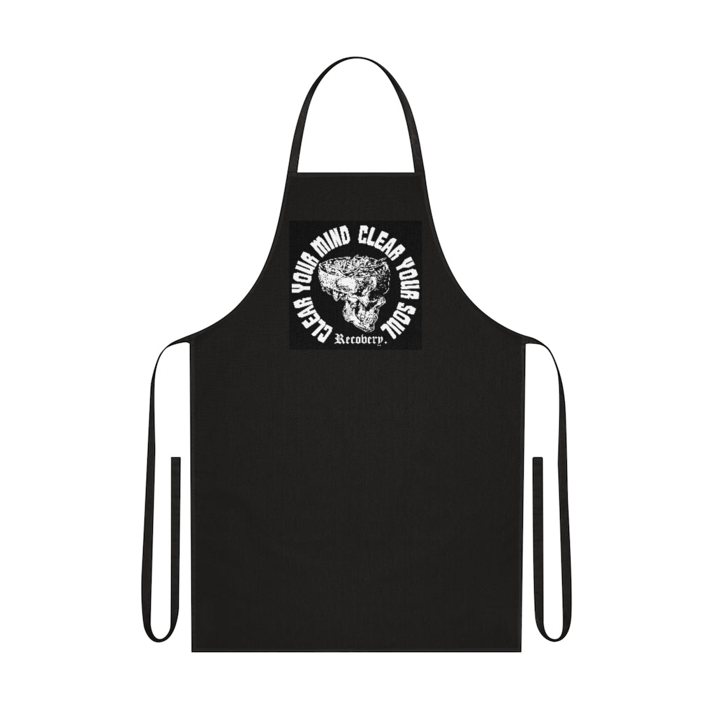 Clear Your Mind - Clear Your Soul - Recovery - Apron