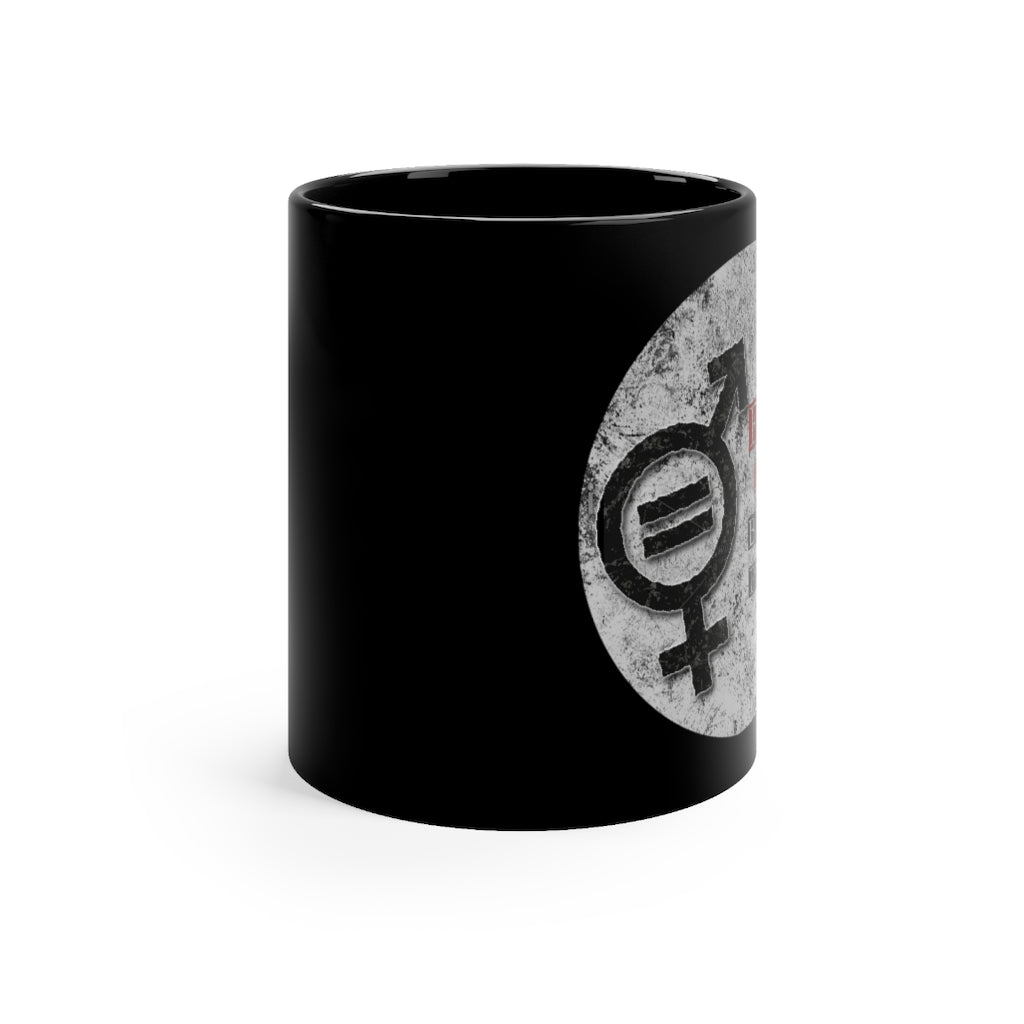 Fuck Macho Bullshit Forever Mug #1