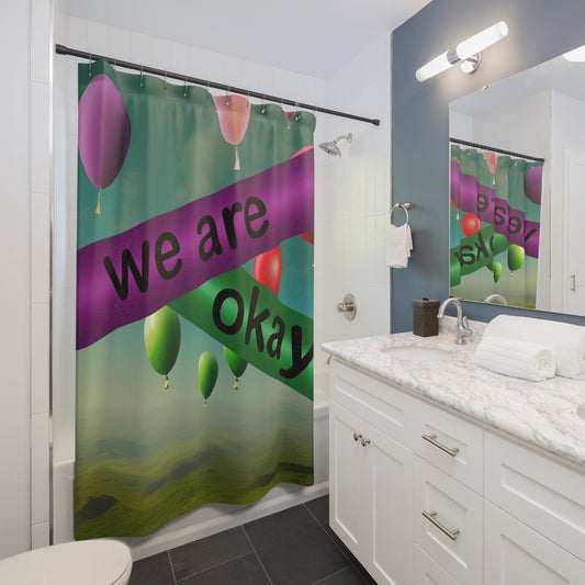 "We Are Okay" - Autism Love Language - Balloons Shower Curtains Design #1