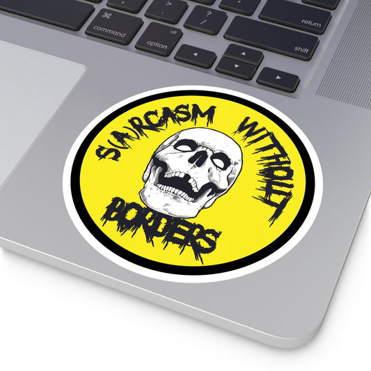 SARCASM WITHOUT BORDERS Round Stickers