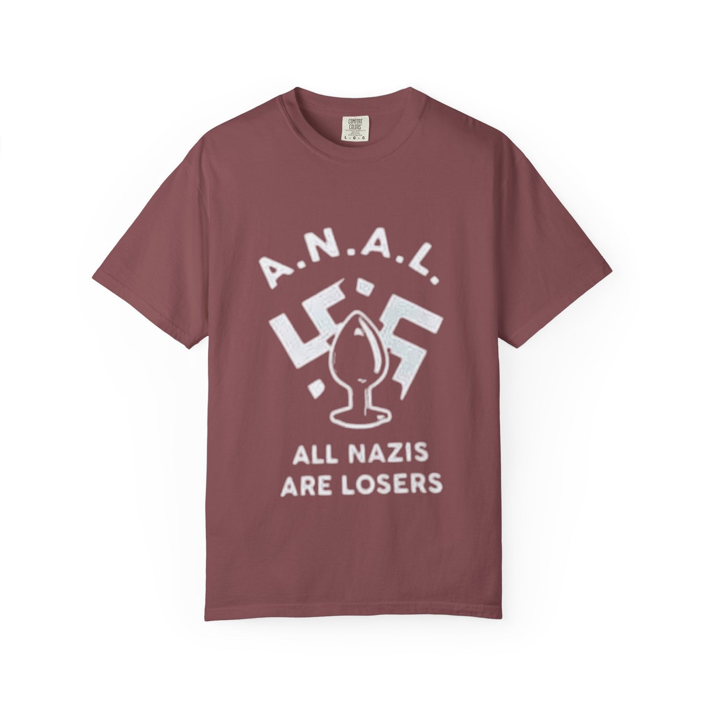 All Nazis Are Losers - many colors available