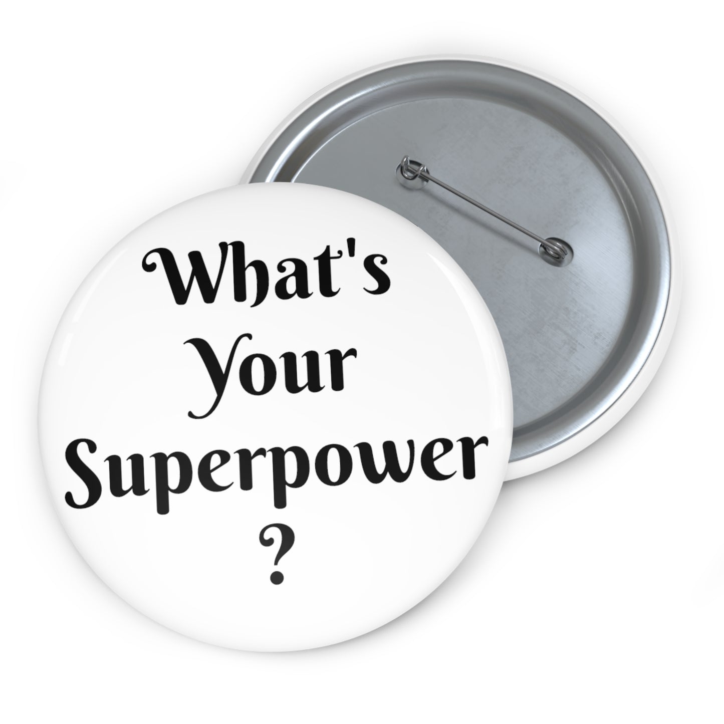 What's Your Superpower?  Button