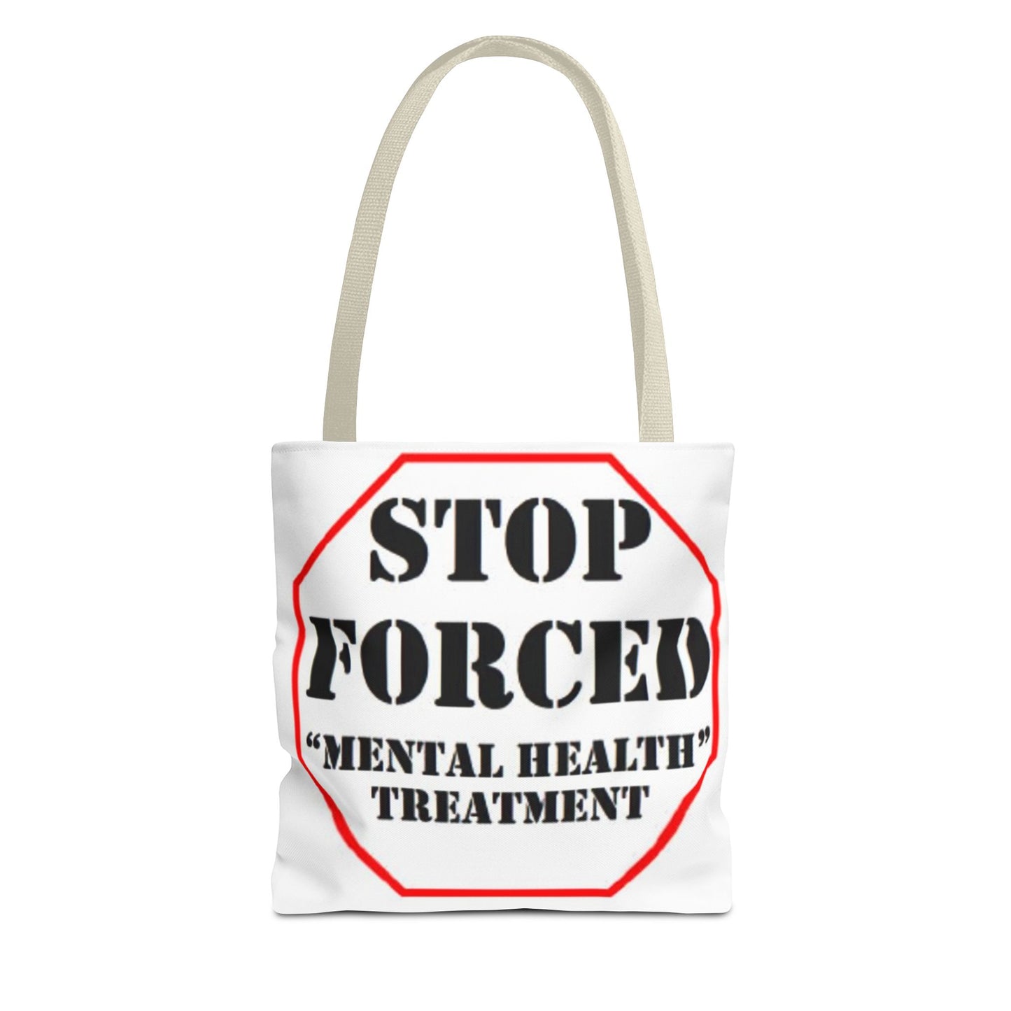 Stop Forced "Mental Health" Treatment -Tote Bag (AOP)