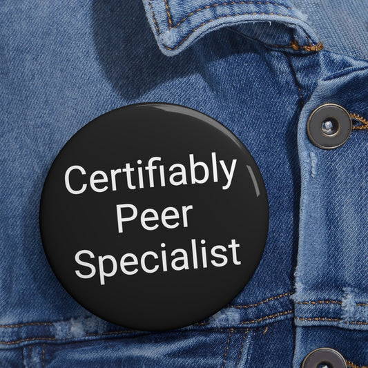 CERTIFIABLY PEER SPECIALIST Button