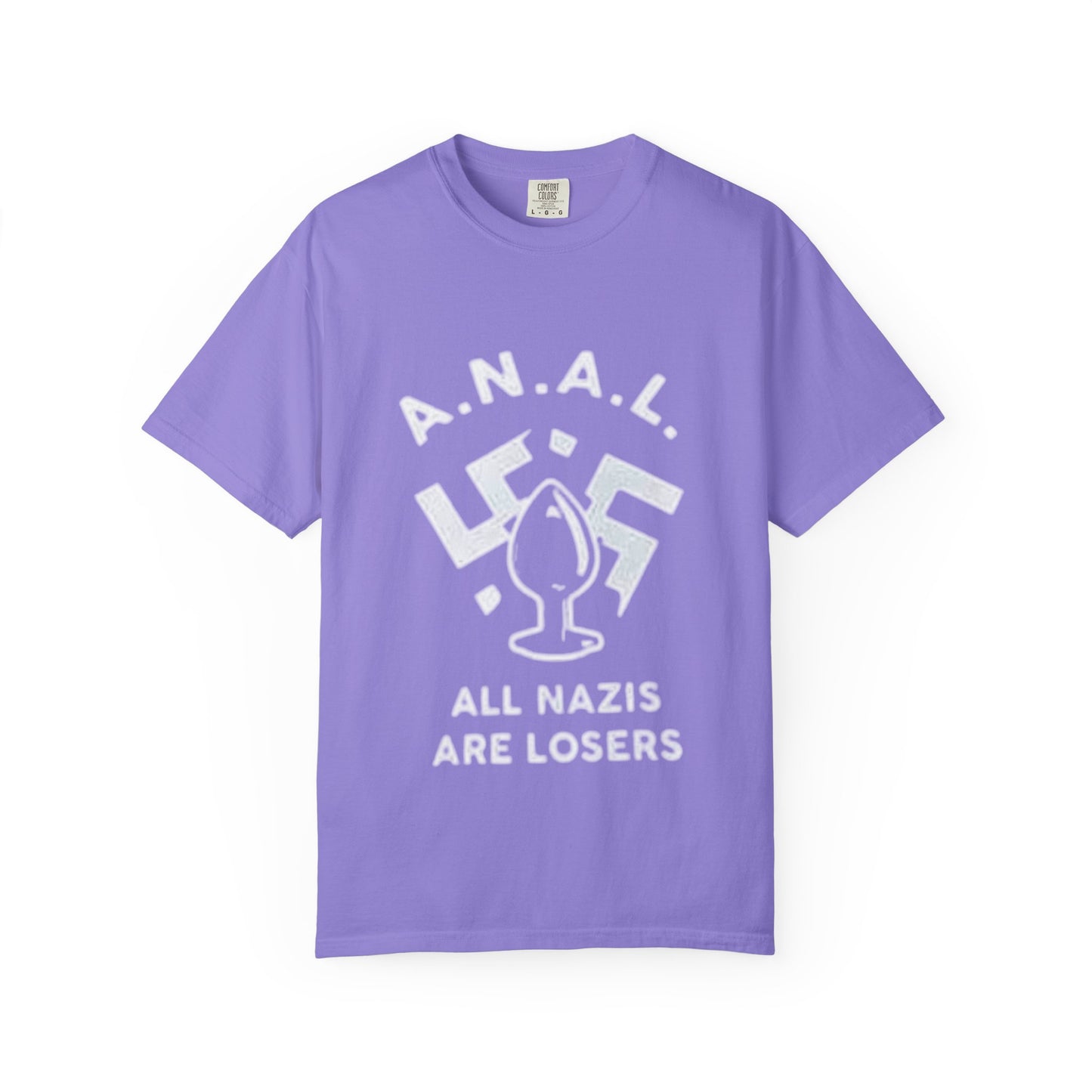 All Nazis Are Losers - many colors available
