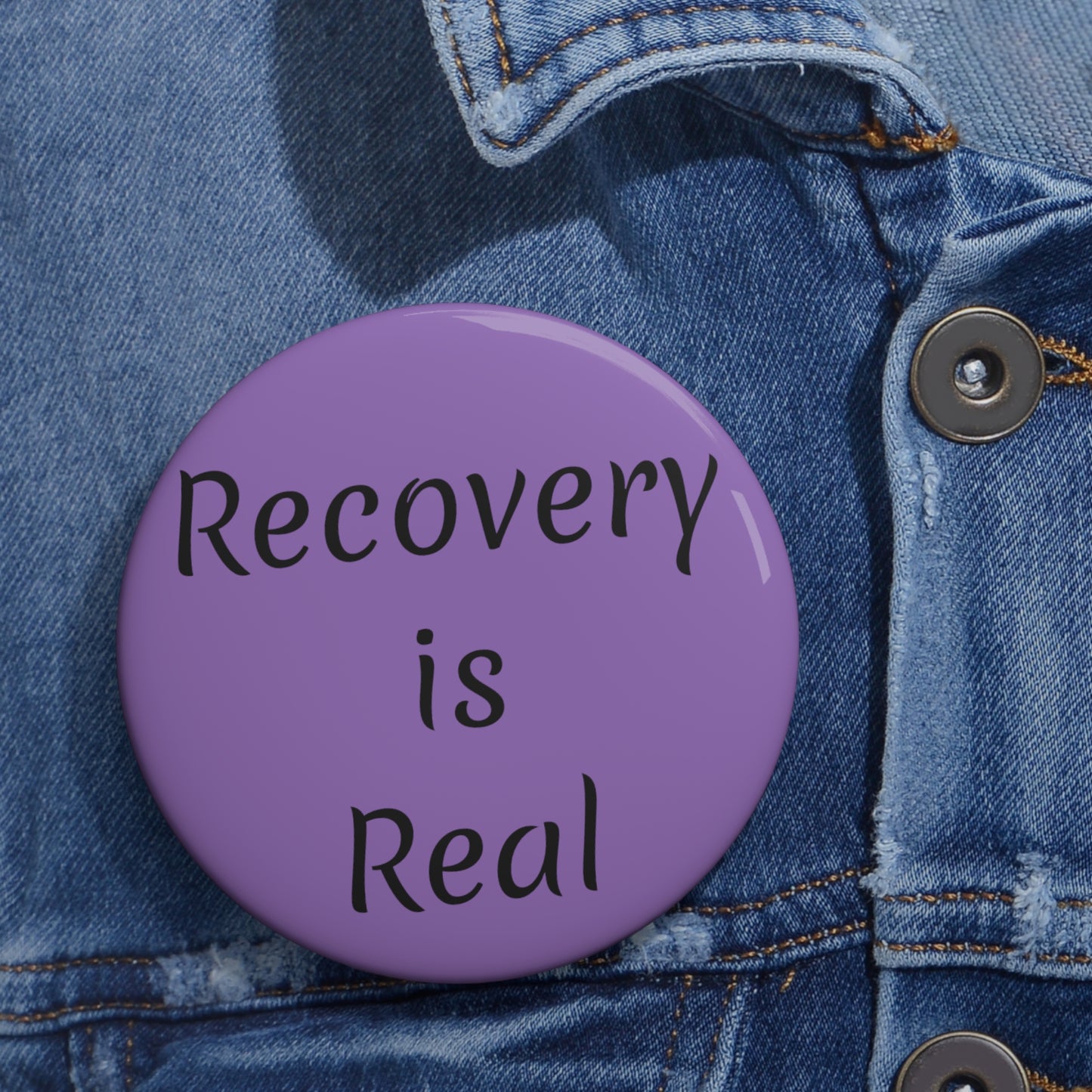 'Recovery is Real' Button