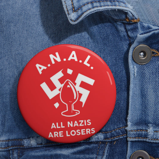 All Nazis Are Losers button - red