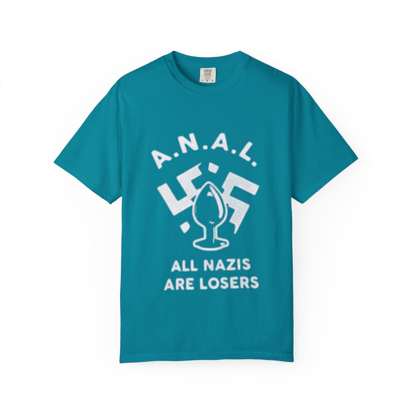 All Nazis Are Losers - many colors available