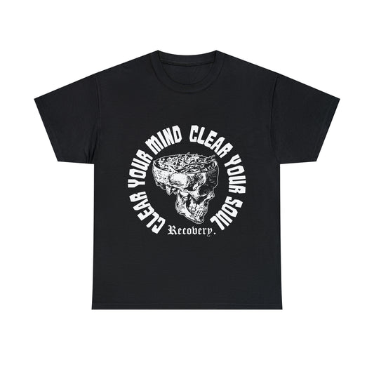 Clear You Mind - Clear Your Soul -  Recovery