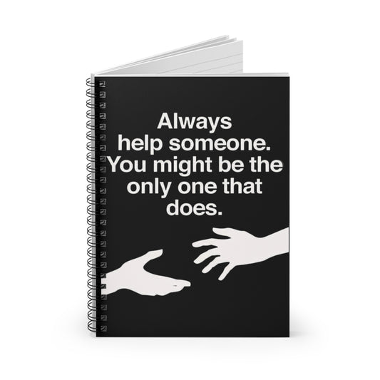 Always Help Someone - Notebook