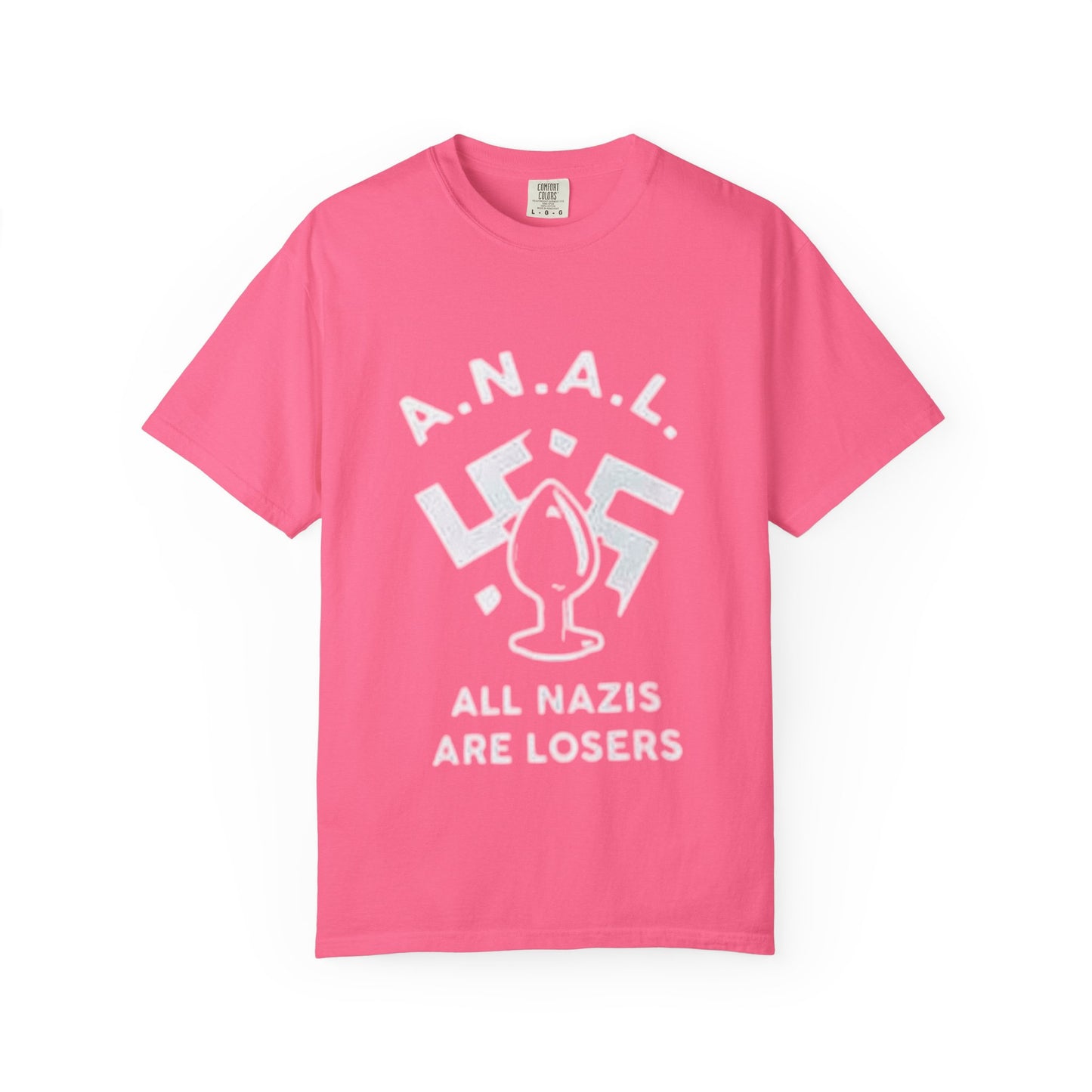 All Nazis Are Losers - many colors available